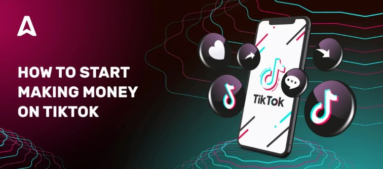 How to Make Money With TikTok in 2023 Monetizing Your Content